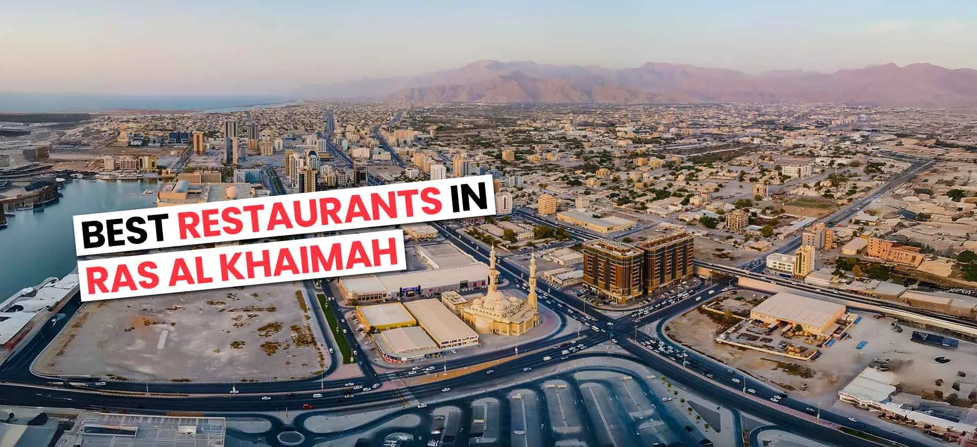 Best Restaurants in Ras Al Khaimah