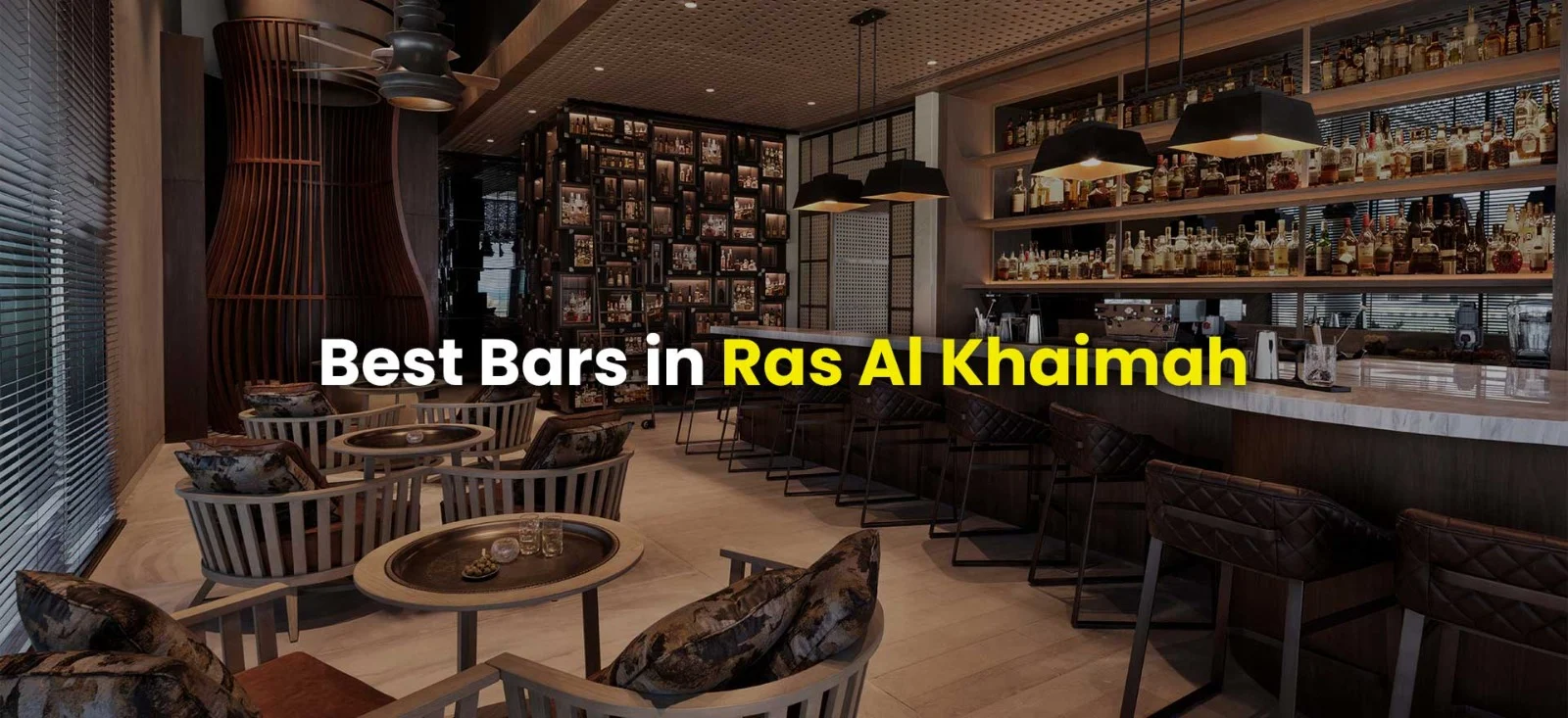 Best Bars in Ras Al Khaimah 2025